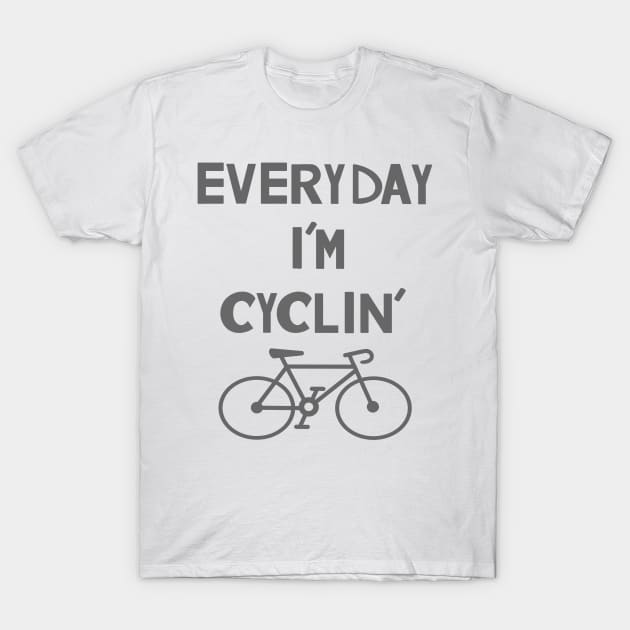 Funny Cycling Quotes T-Shirt by The Curio Art Shop